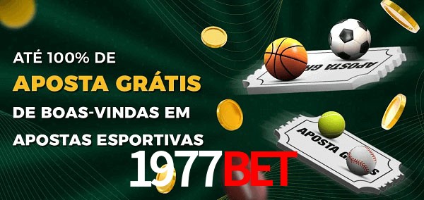 1977bet Ate 100% de Aposta Gratis